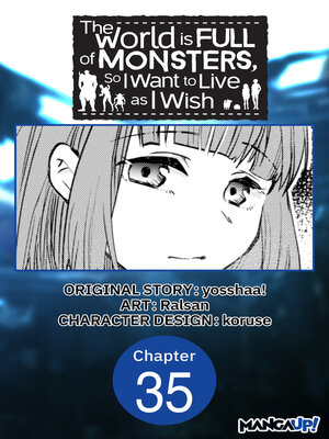 cover image of The World is Full of Monsters, So I Want to Live as I Wish, Chapter 35